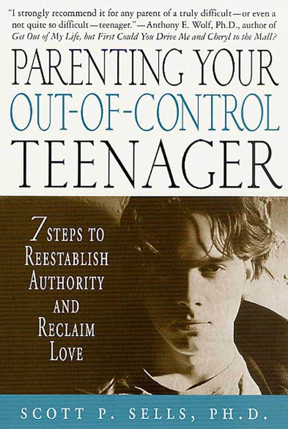 Parenting Your Out-of-Control Teenager Review