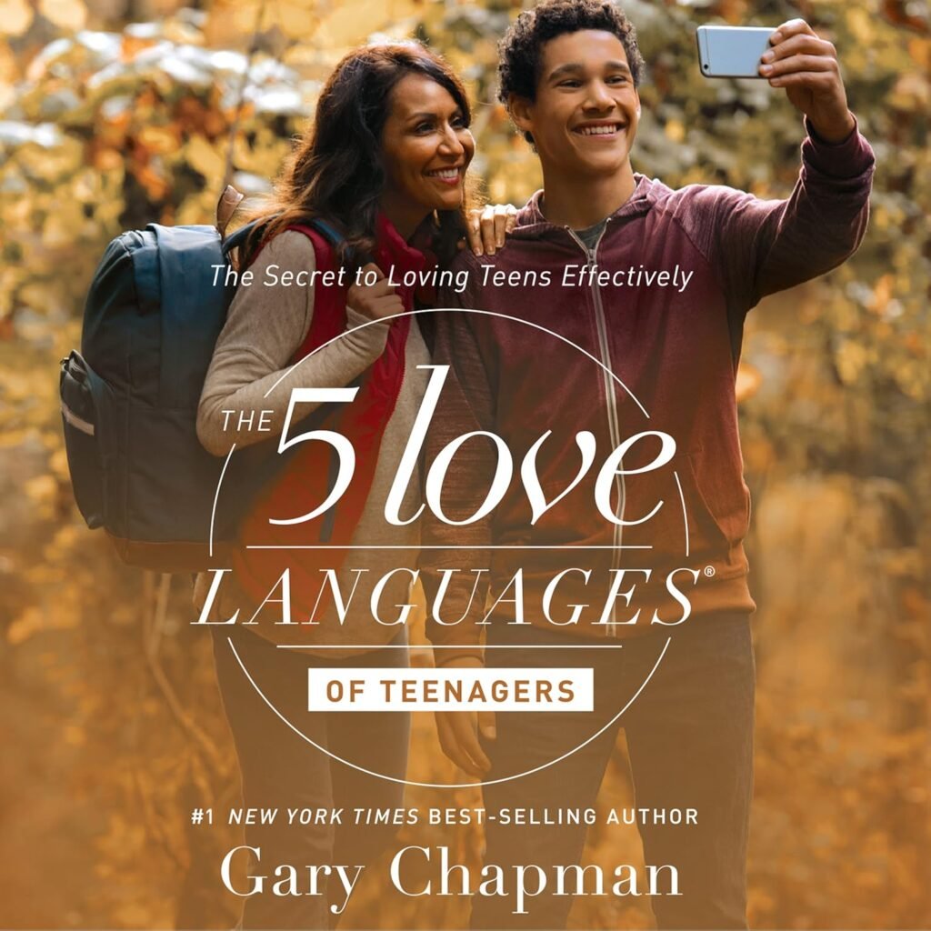 The 5 Love Languages of Teenagers: The Secret to Loving Teens Effectively                                                                      Audible Audiobook                                     – Unabridged