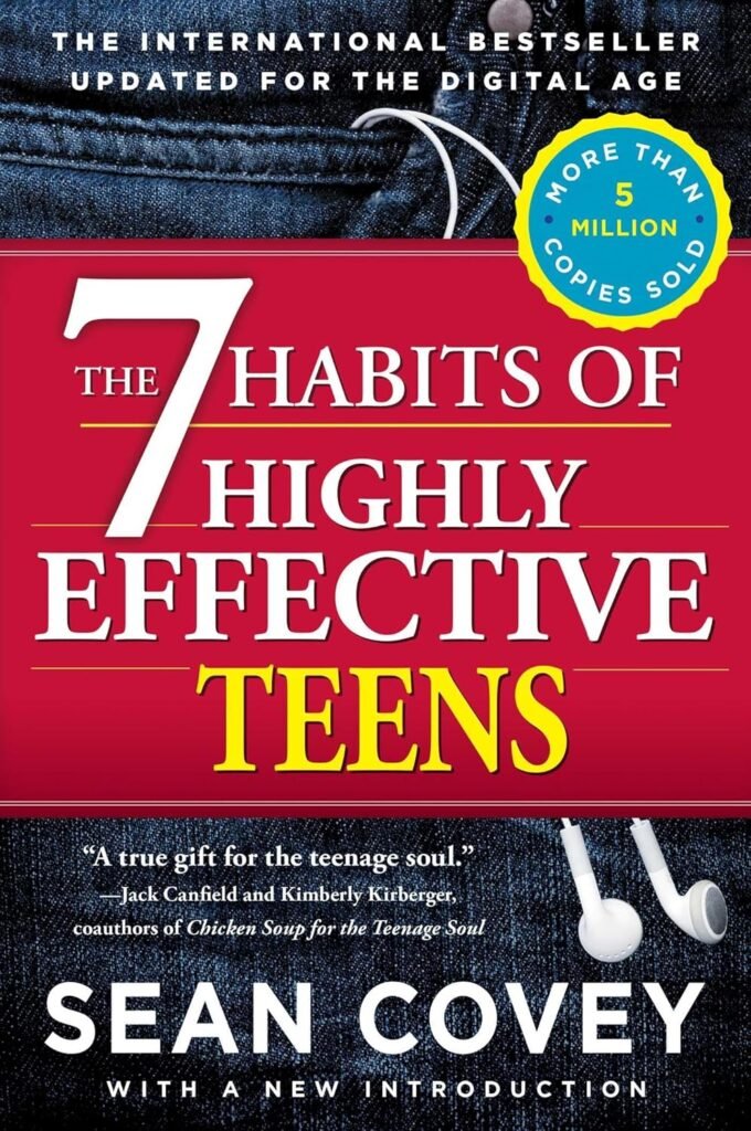 The 7 Habits of Highly Effective Teens      Paperback – Illustrated, May 27, 2014