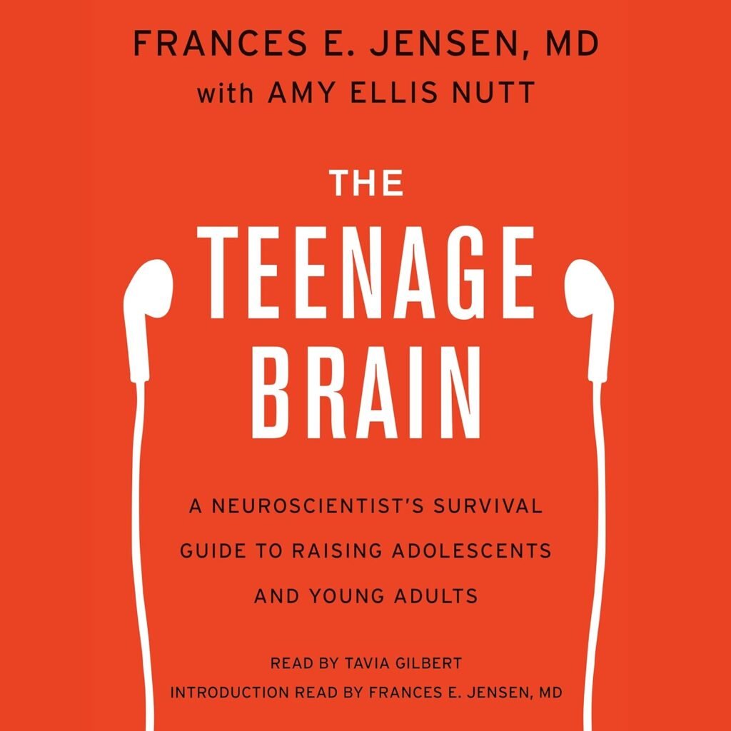 The Teenage Brain: A Neuroscientists Survival Guide to Raising Adolescents and Young Adults                                                                      Audible Audiobook                                     – Unabridged