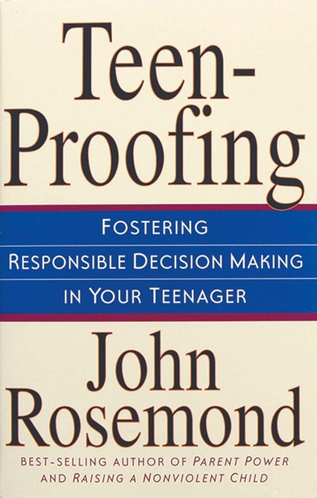 Teen-Proofing Fostering Responsible Decision Making Review